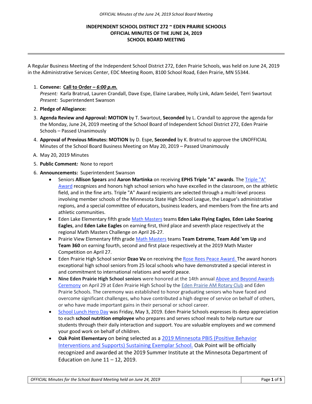 Oak Point Elementary on Being Selected As a 2019 Minnesota PBIS (Positive Behavior Interventions and Supports) Sustaining Exemplar School