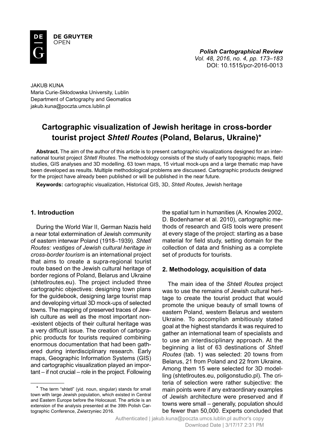 Cartographic Visualization of Jewish Heritage in Cross-Border Tourist Project Shtetl Routes (Poland, Belarus, Ukraine)*