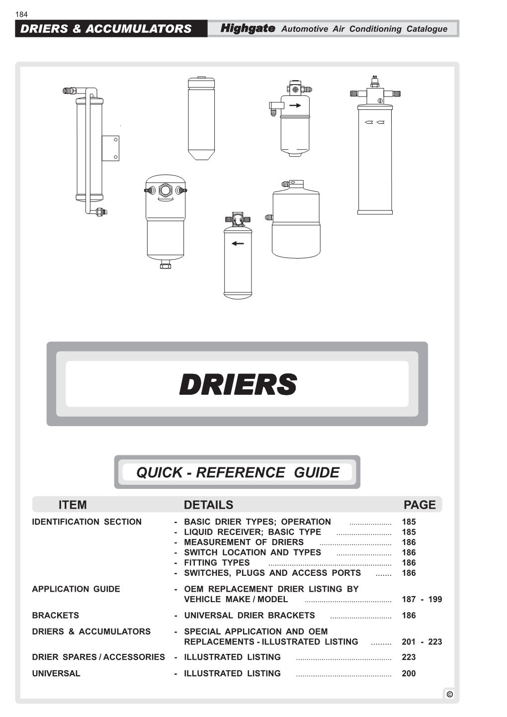 DRIERS & ACCUMULATORS Highgate Automotive Air Conditioning Catalogue