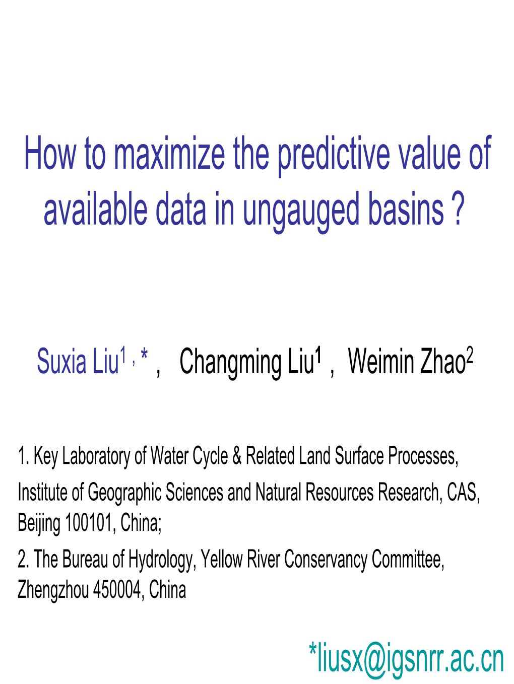 Research on Predictions in Ungauged Basins (PUB) in China