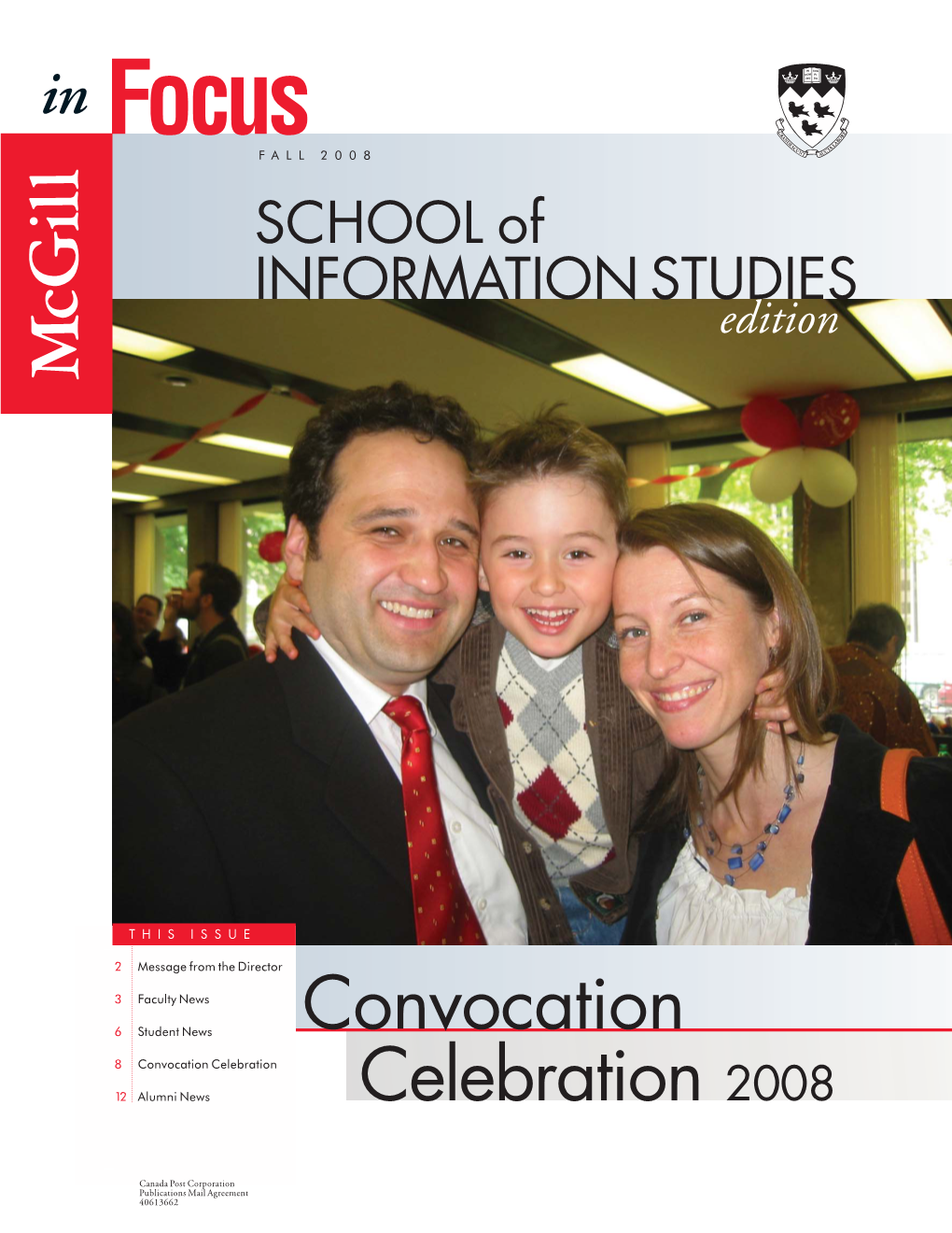 2008 SCHOOL of INFORMATION STUDIES Edition