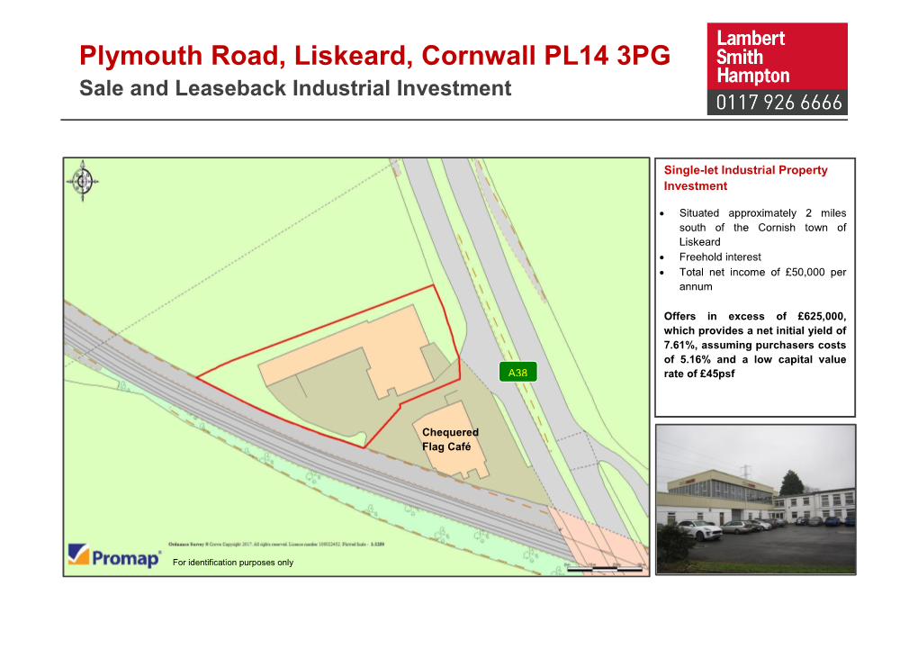 Plymouth Road, Liskeard, Cornwall PL14 3PG Sale and Leaseback Industrial Investment