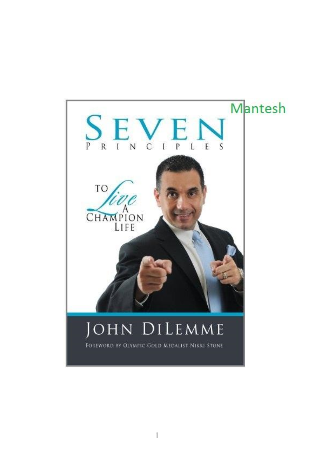 7 Principles to Live a Champion Life John Di Lemme