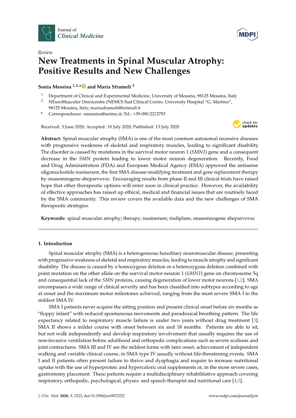 New Treatments in Spinal Muscular Atrophy: Positive Results and New Challenges