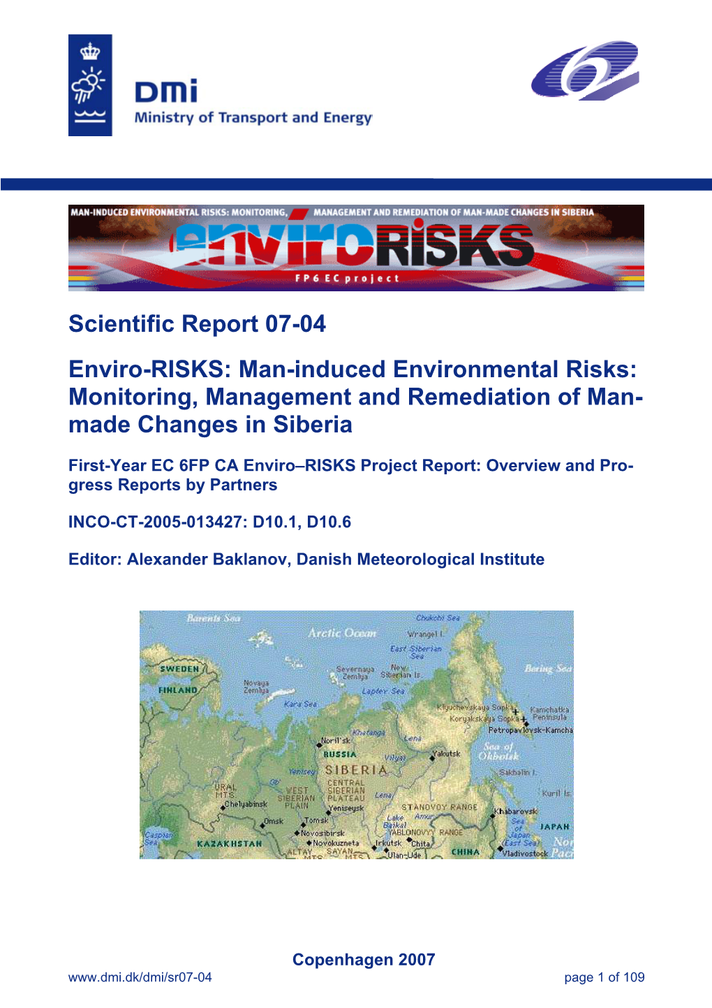 Man-Induced Environmental Risks: Monitoring, Management and Remediation of Man- Made Changes in Siberia