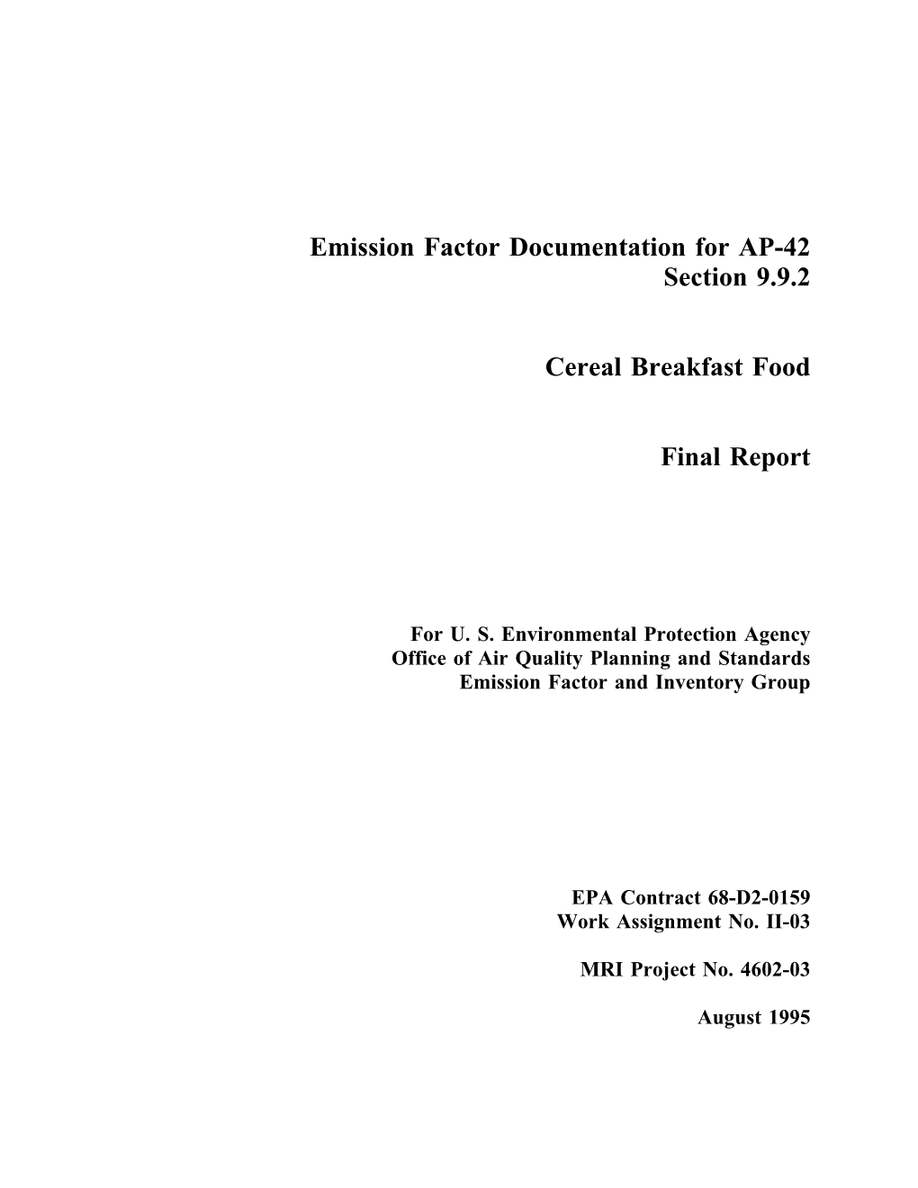 Background Report, AP-42, Vol. I, Section 9.9.2 Cereal Breakfast Food