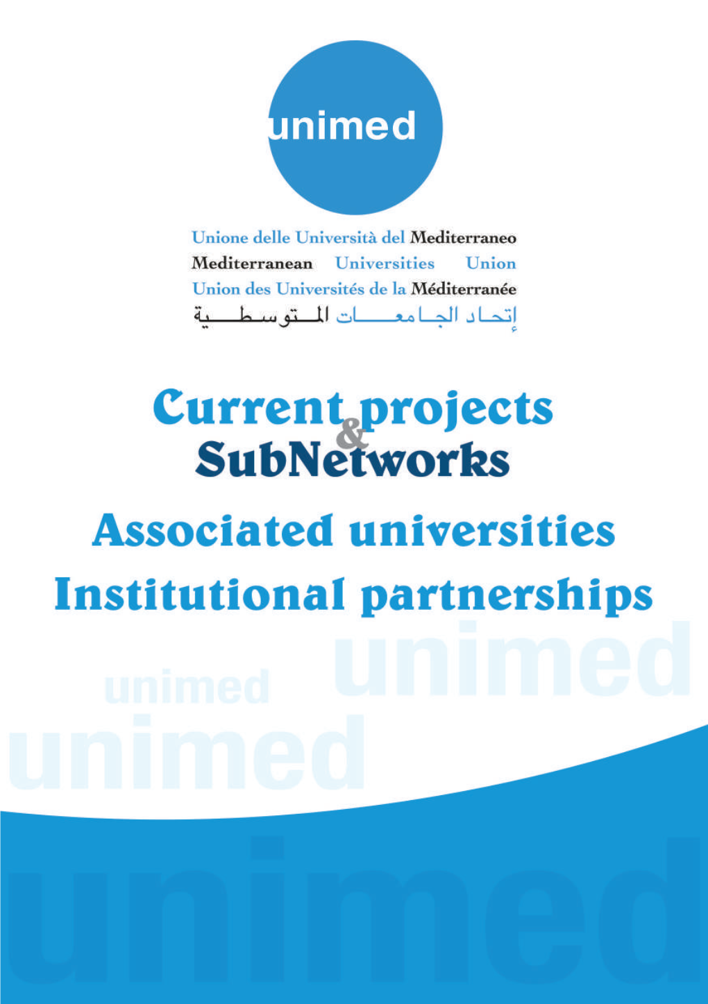 1 UNIMED • Mediterranean Universities Union