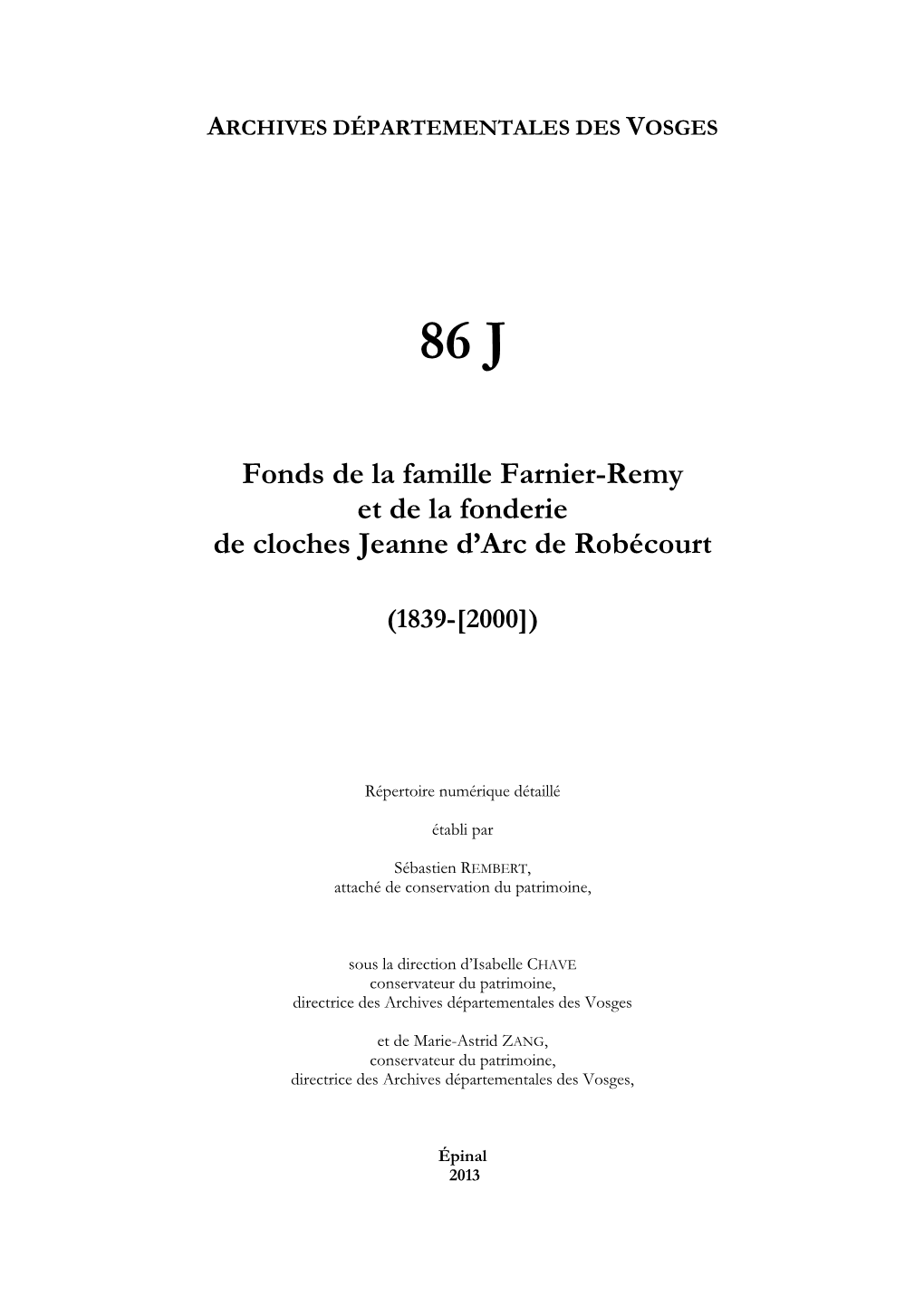 Fonds De La Famille Farnier-Remy Et De La Fonderie De Cloches Jeanne D’Arc De Robécourt