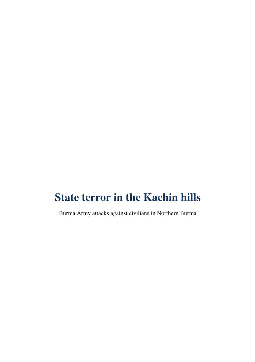 State Terror in Kachin Hills