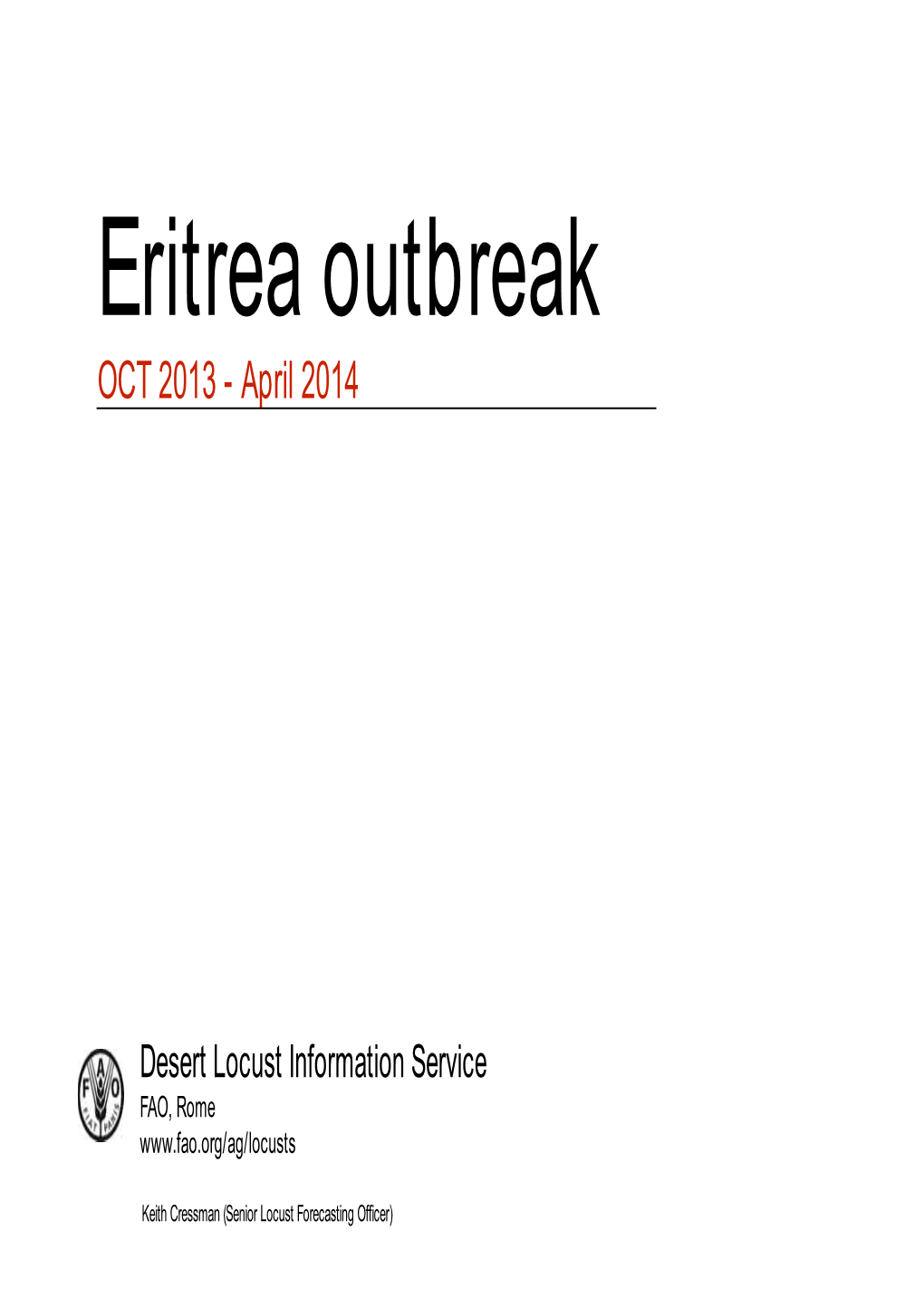 Eritrea Outbreak OCT 2013 - April 2014