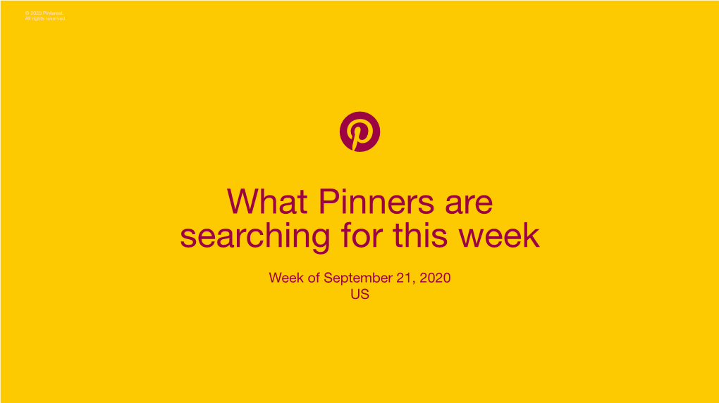 What Pinners Are Searching for This Week