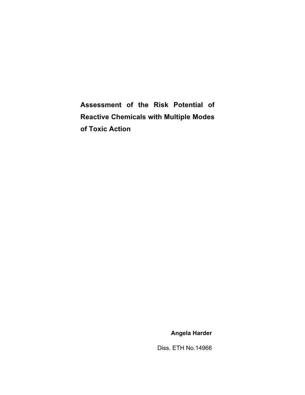 Assessment of the Risk Potential of Reactive Chemicals with Multiple Modes of Toxic Action