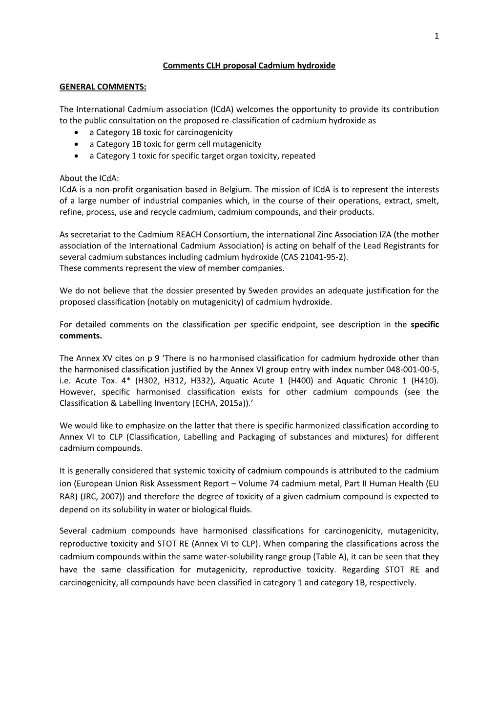 1 Comments CLH Proposal Cadmium Hydroxide GENERAL COMMENTS