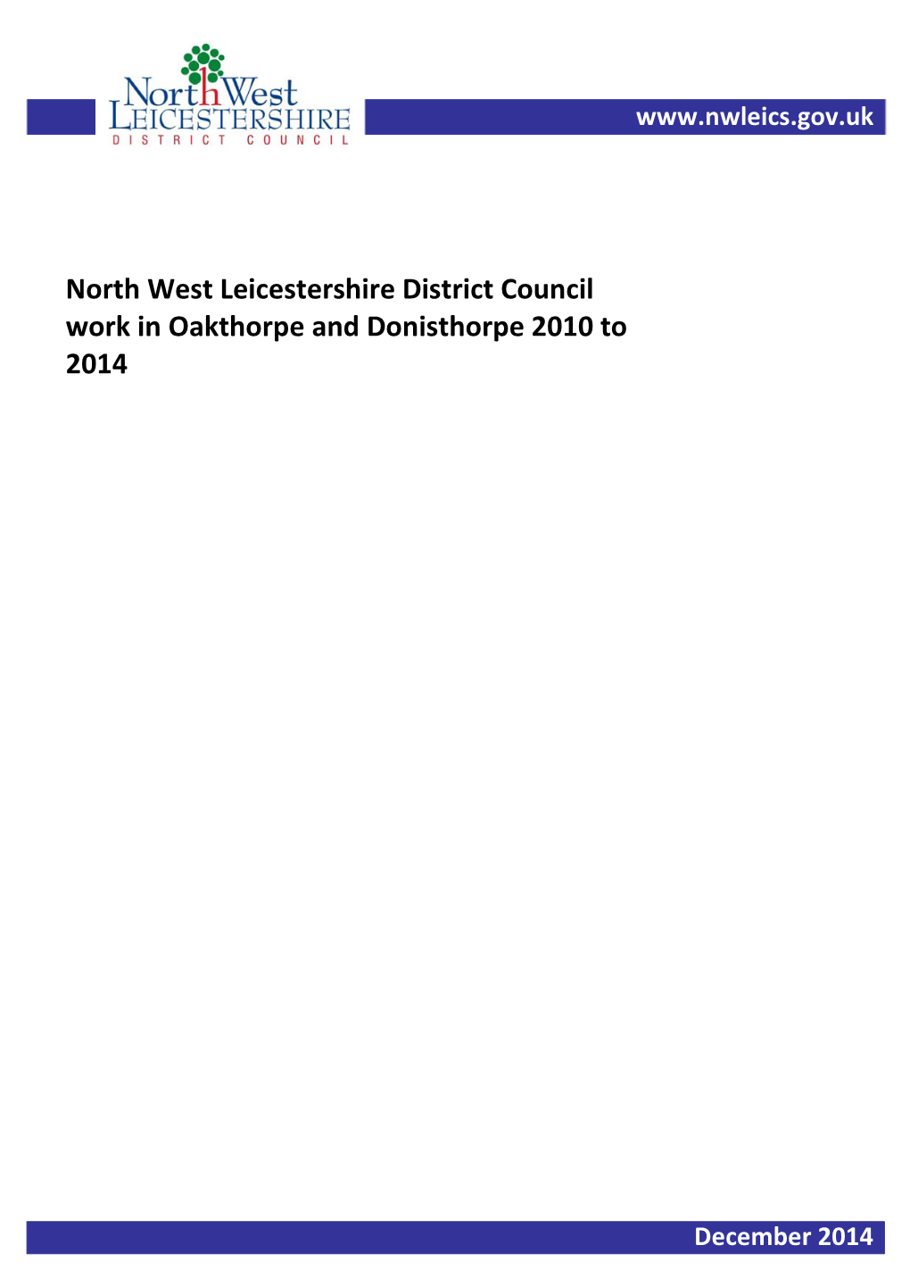 North West Leicestershire District Council Work in Oakthorpe and Donisthorpe 2010 to 2014