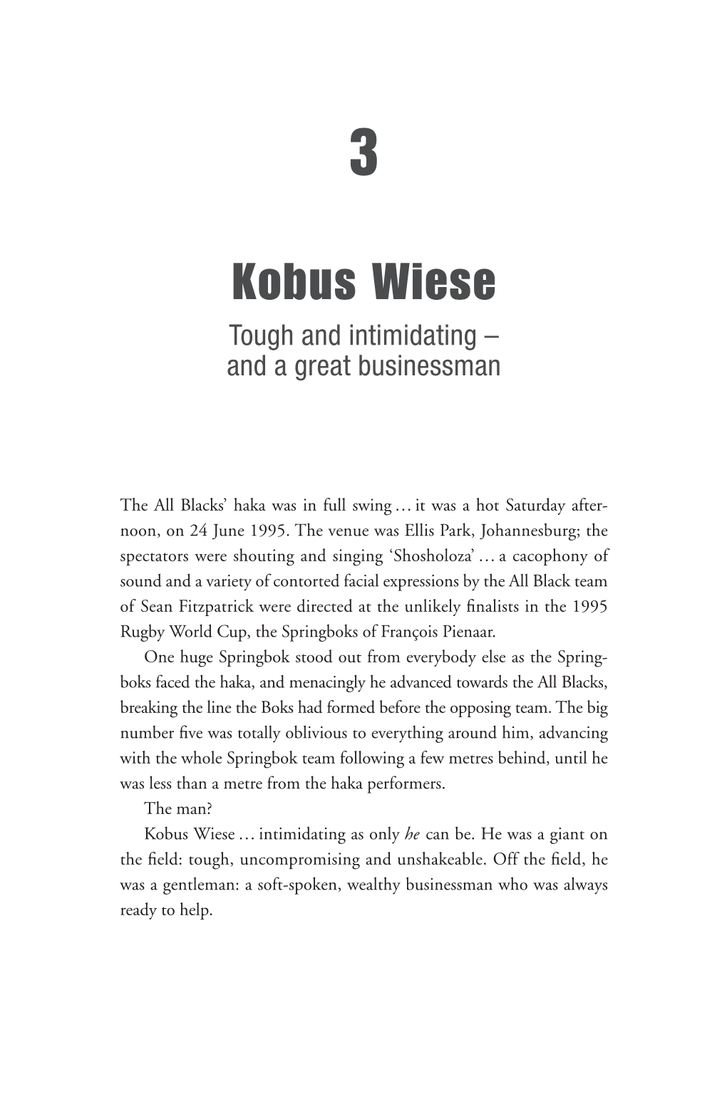 Kobus Wiese Tough and Intimidating – and a Great Businessman