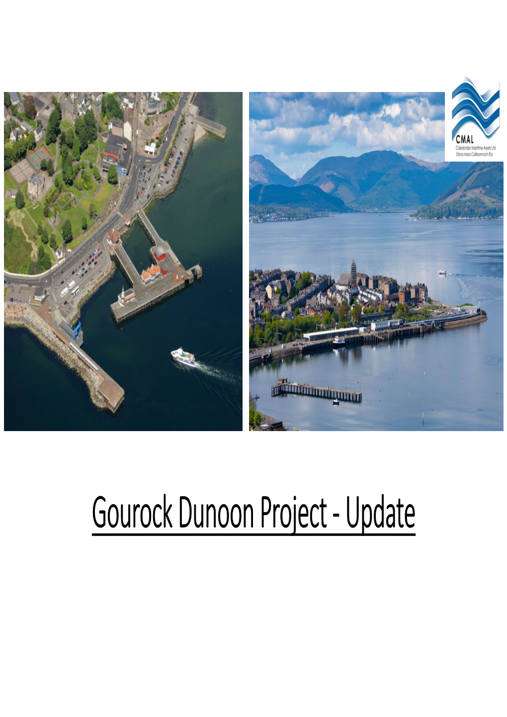 Gourock Dunoon Project ‐ Update