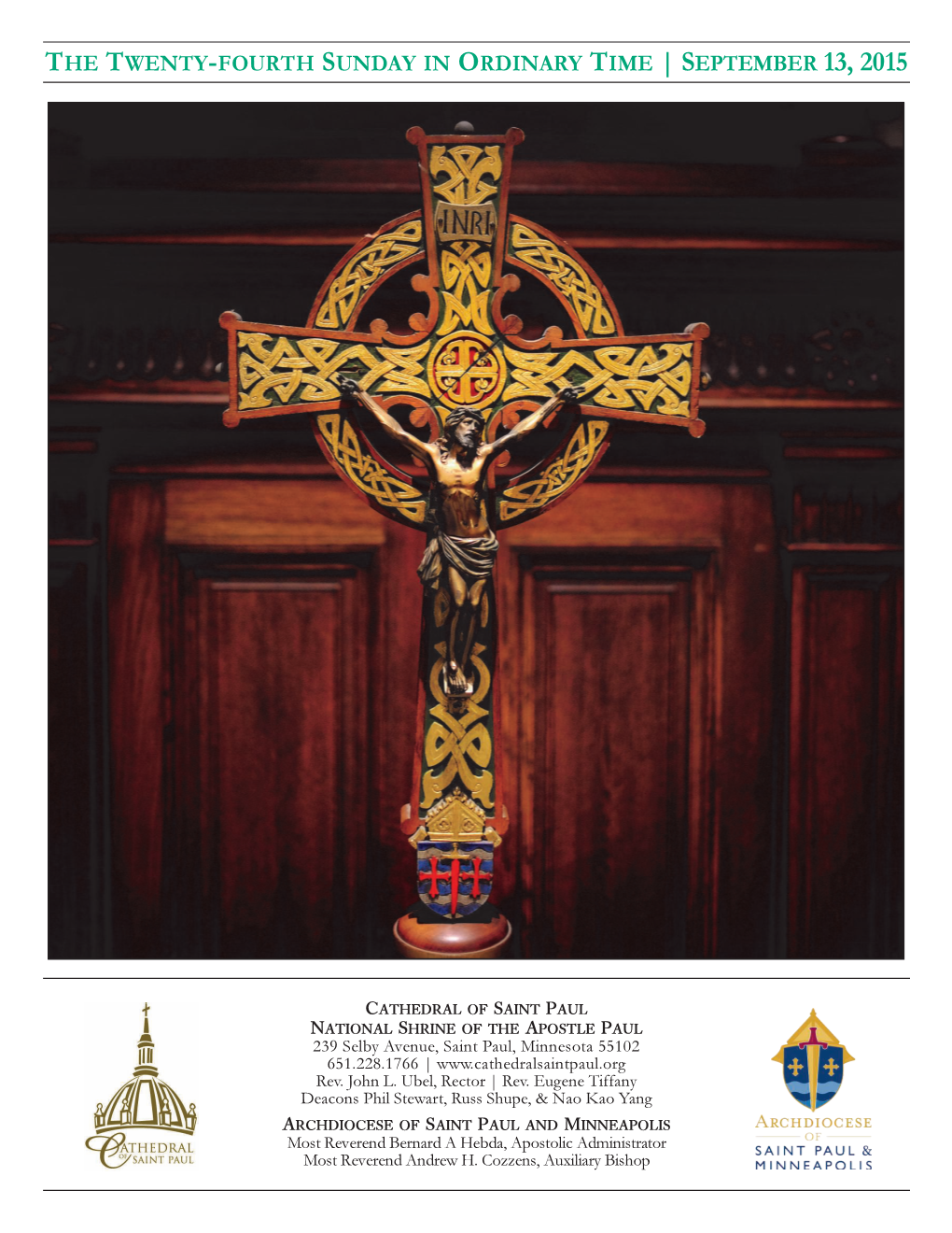 September 13, 2015 Choirmaster, to Arrange a Time At: Svogt@Cathedralsaintpaul.Org