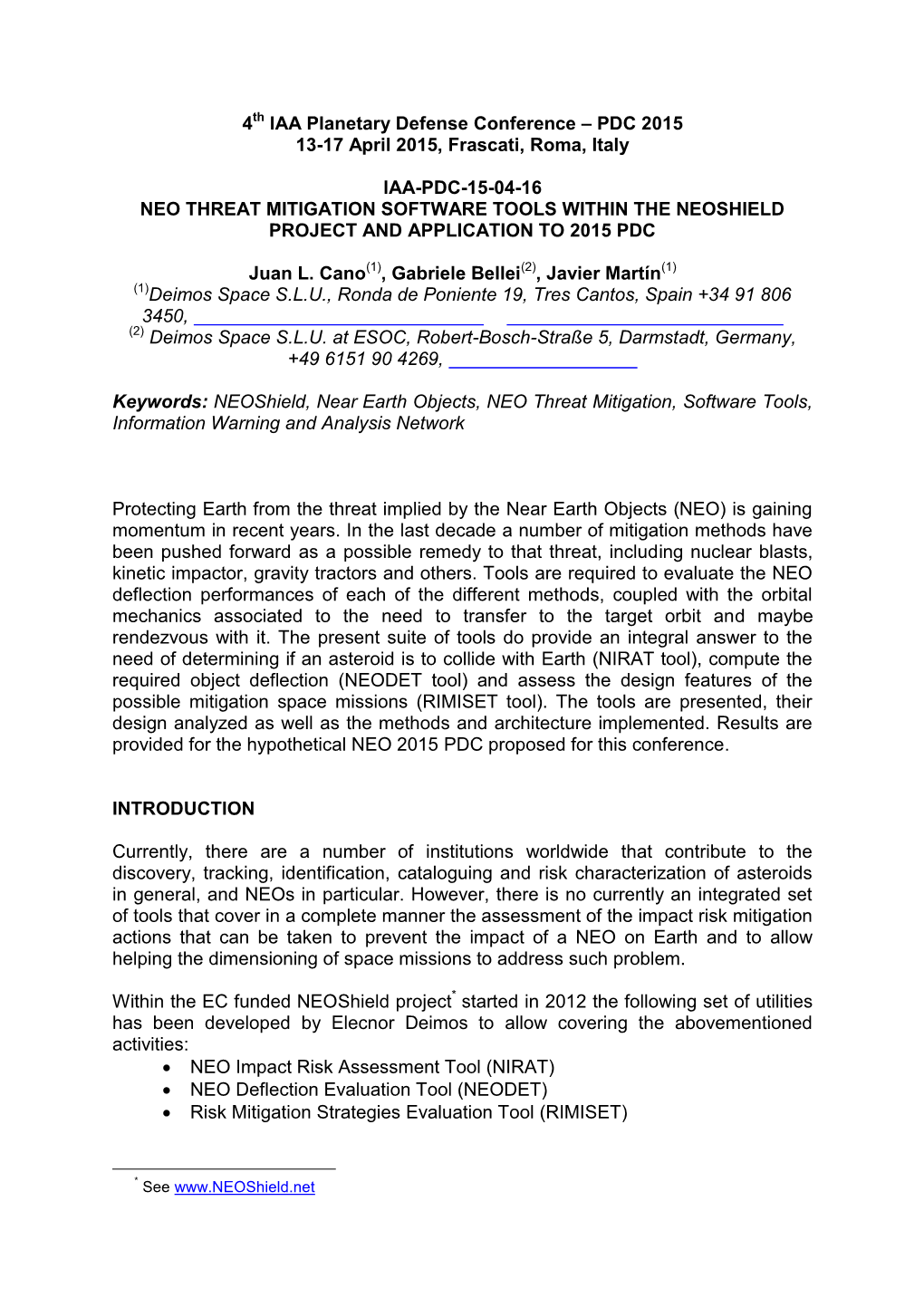 Iaa-Pdc-15-04-16 Neo Threat Mitigation Software Tools Within the Neoshield Project and Application to 2015 Pdc