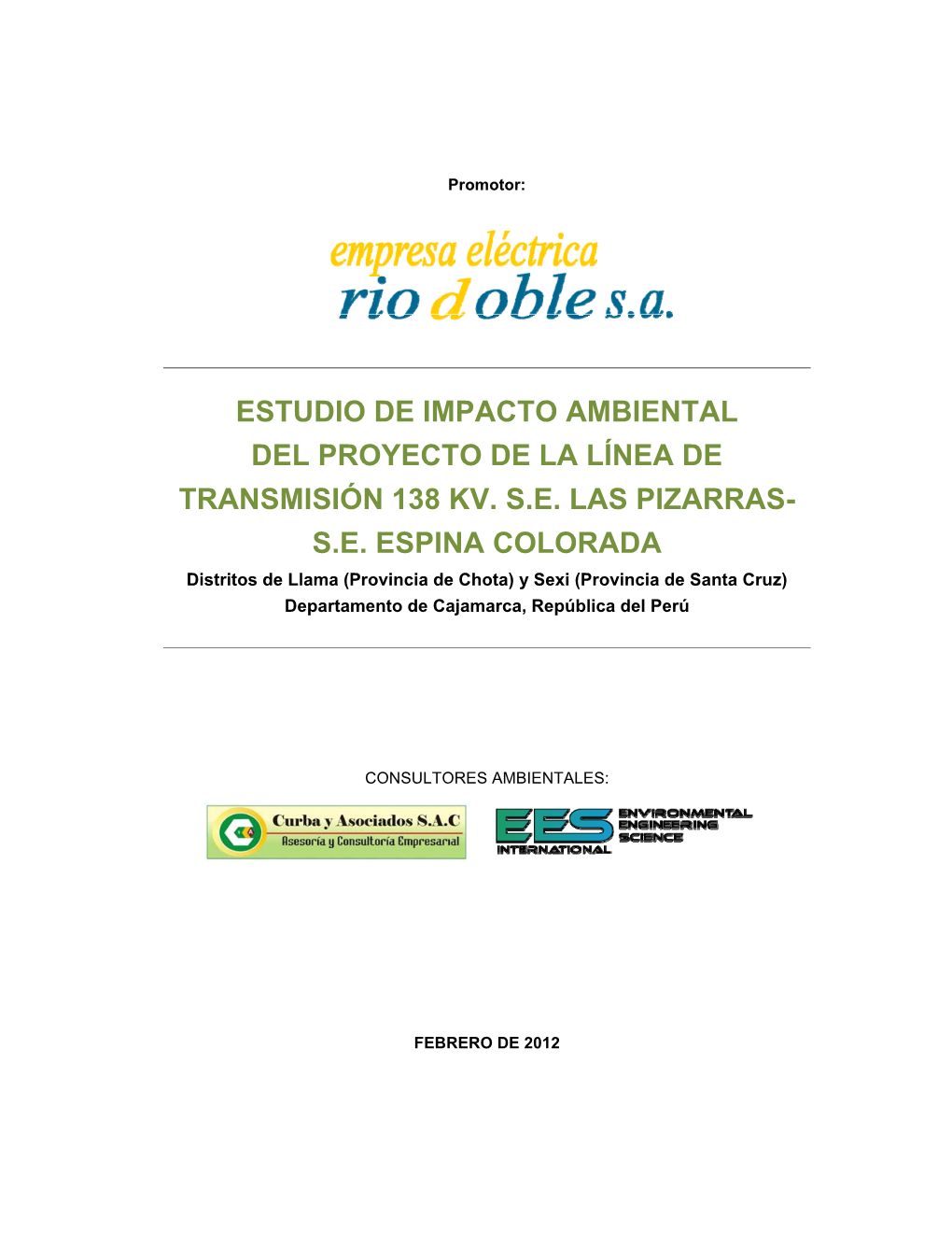 Estudio De Impacto Ambiental Del Proyecto De La Línea De Transmisión 138 Kv