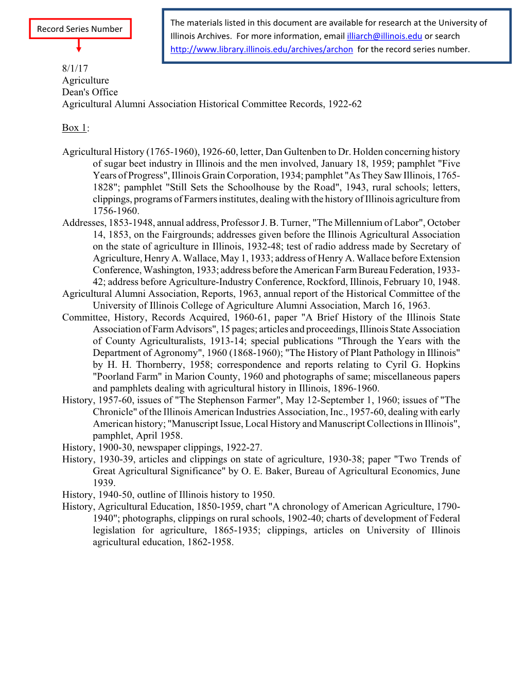 8/1/17 Agriculture Dean's Office Agricultural Alumni Association Historical Committee Records, 1922-62 Box 1: Agricultural Histo