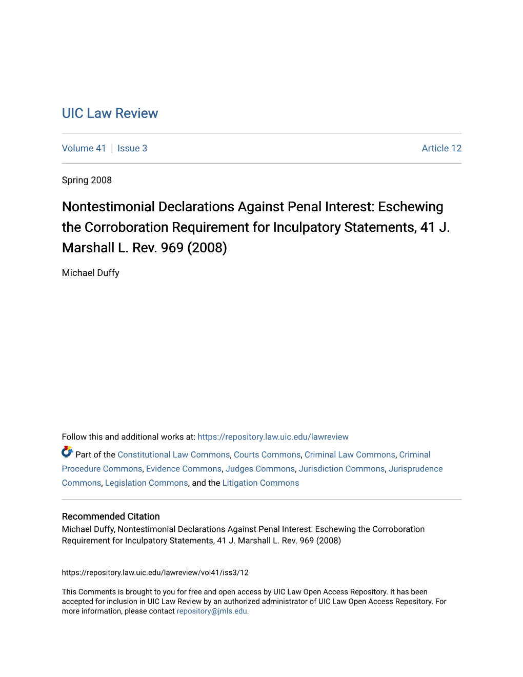 Nontestimonial Declarations Against Penal Interest: Eschewing the Corroboration Requirement for Inculpatory Statements, 41 J