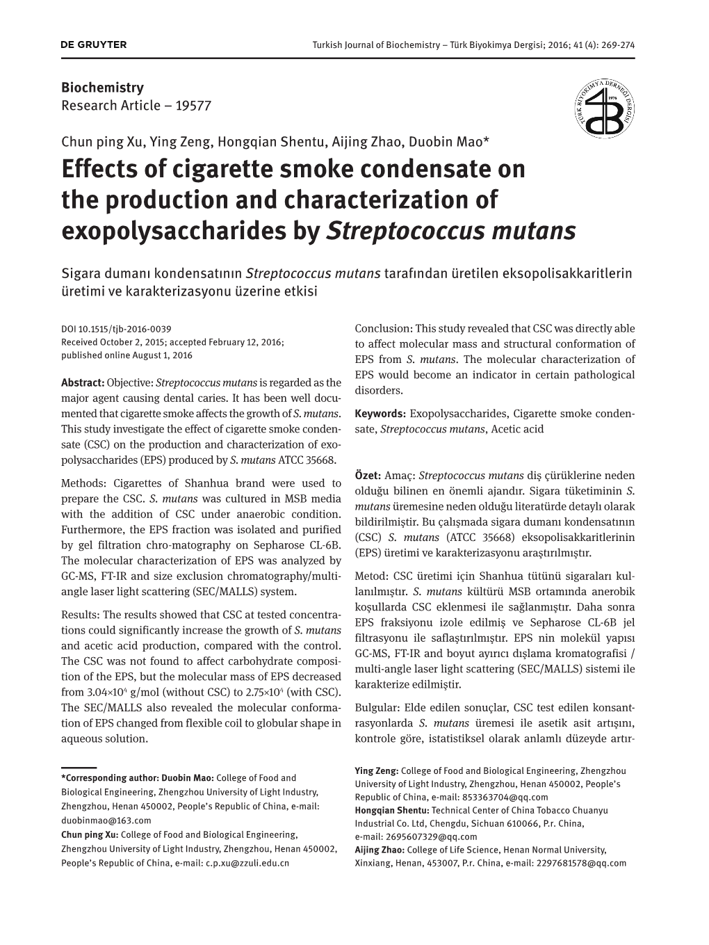 Effects of Cigarette Smoke Condensate on the Production and Characterization of Exopolysaccharides by Streptococcus Mutans