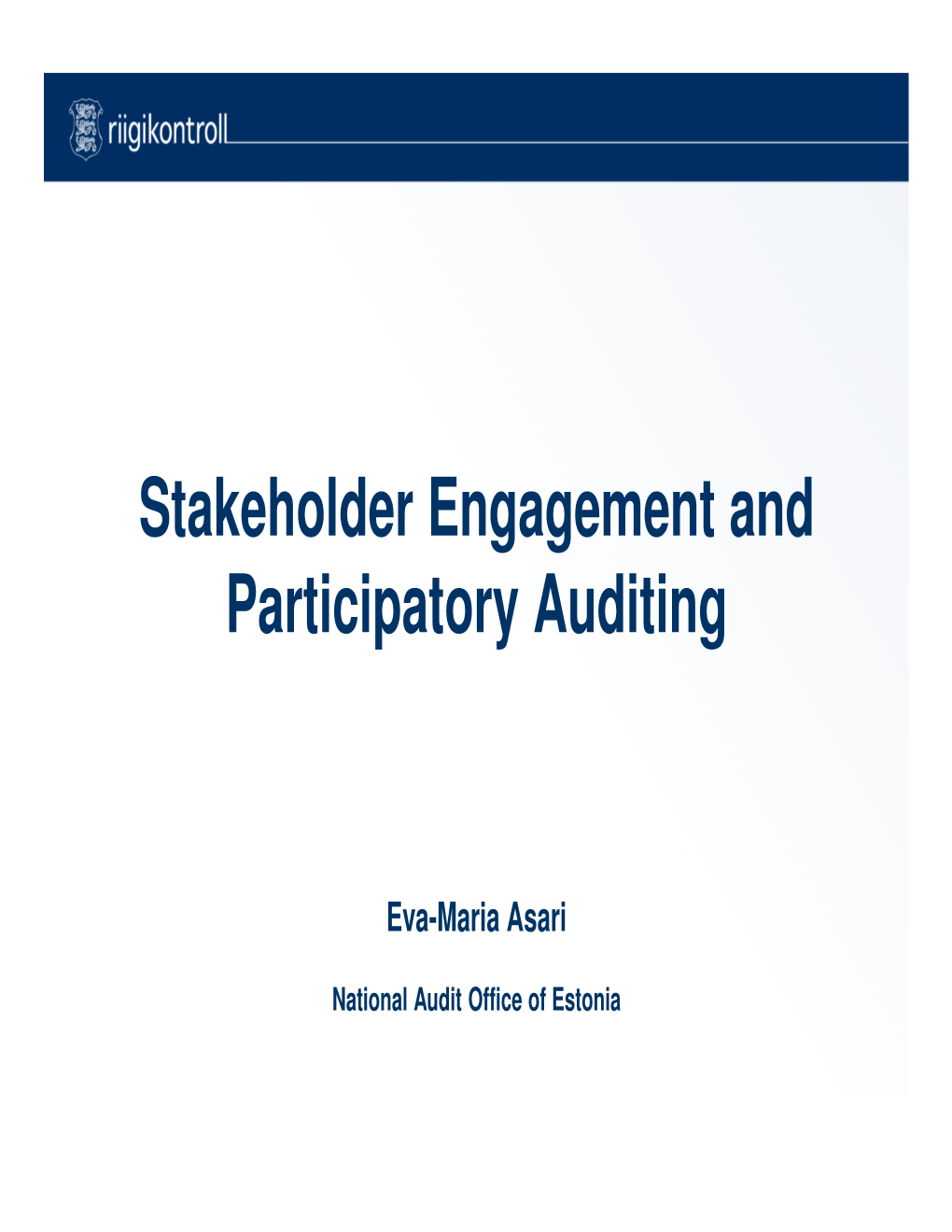 Stakeholder Engagement and Participatory Auditing