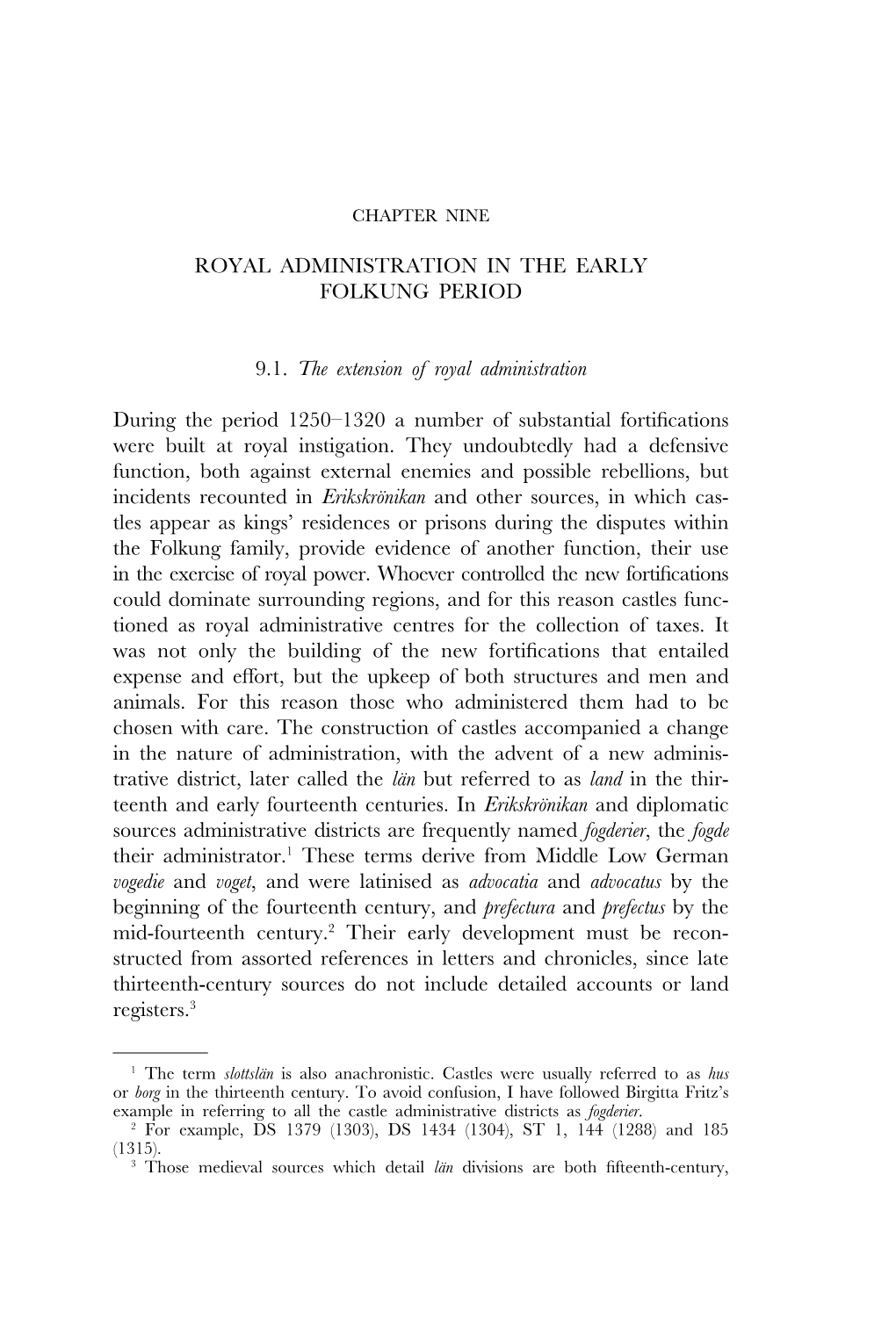 Royal Administration in the Early Folkung Period 9.1