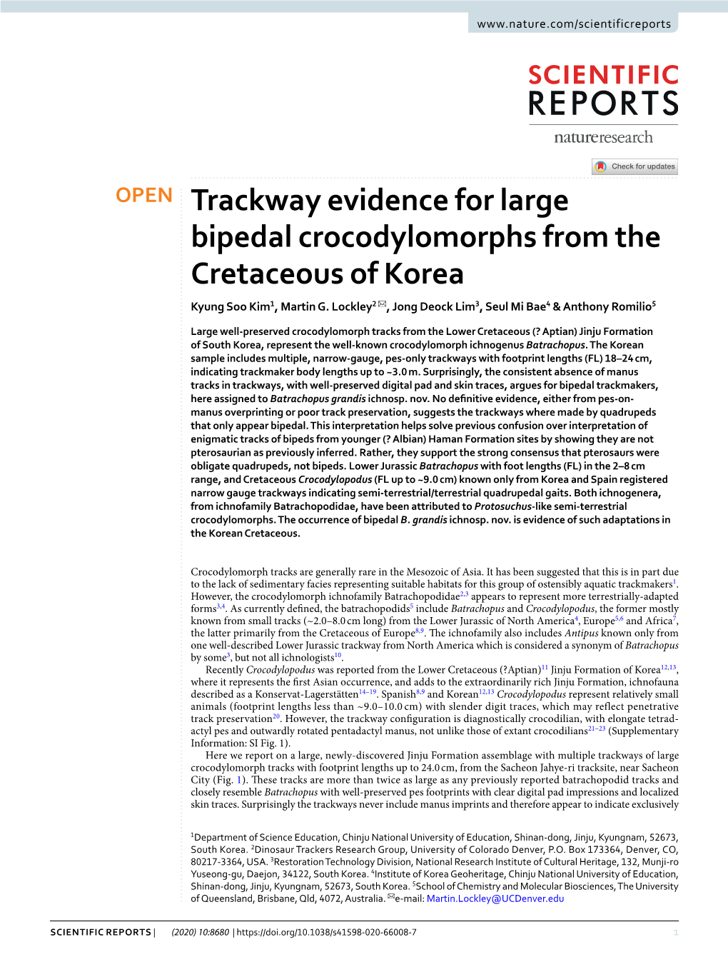 Trackway Evidence for Large Bipedal Crocodylomorphs from the Cretaceous of Korea Kyung Soo Kim1, Martin G