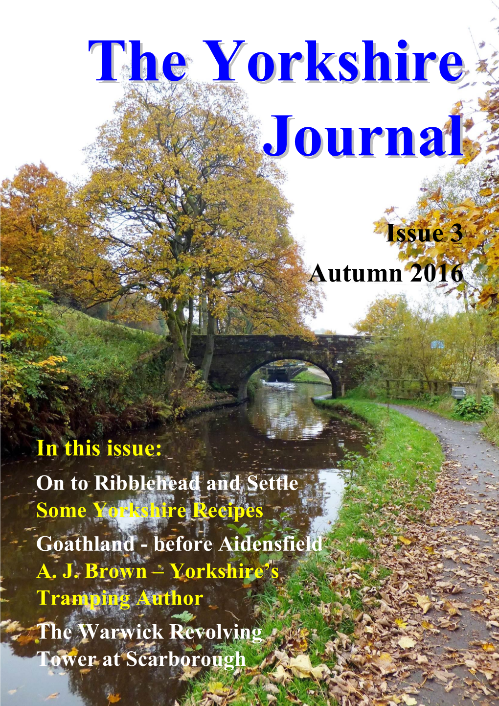 The Yorkshire Journal Issue 3 Autumn 2016