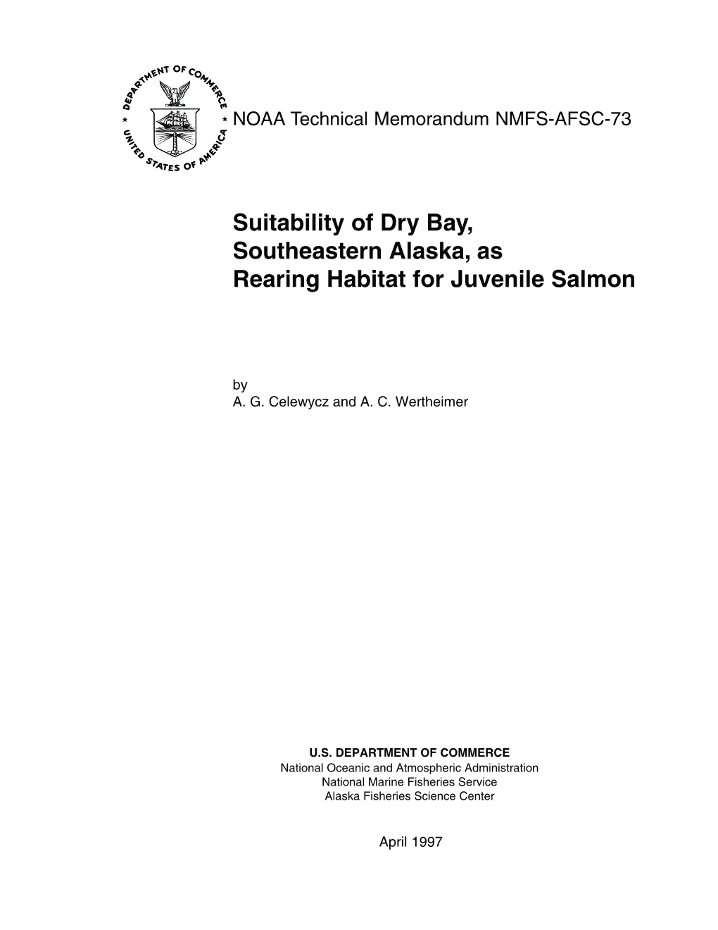 Suitability of Dry Bay, Southeastern Alaska, As Rearing Habitat for Juvenile Salmon