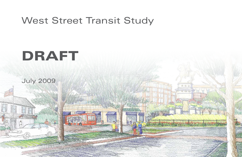 West Street Transit Study Executive Summary