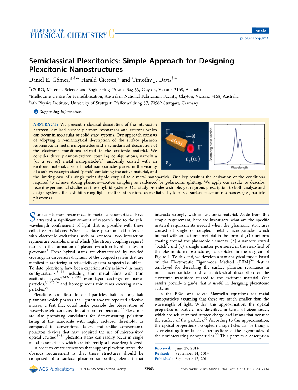 Simple Approach for Designing Plexcitonic Nanostructures Daniel E