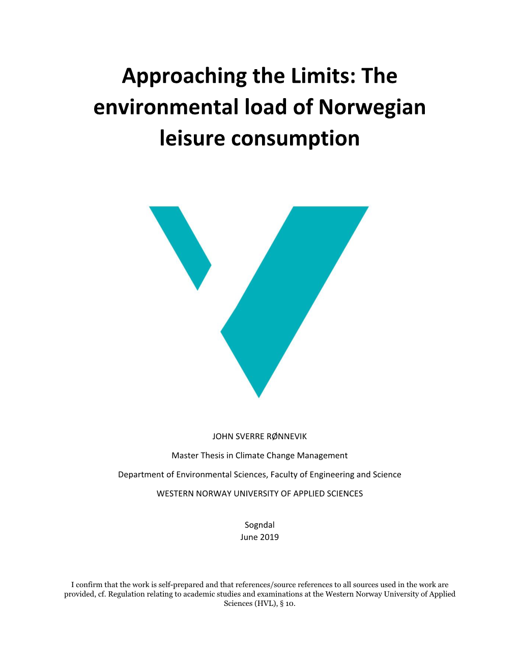 The Environmental Load of Norwegian Leisure Consumption