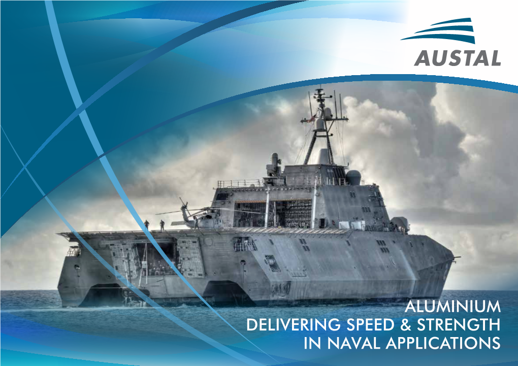 Aluminium Delivering Speed & Strength in Naval Applications