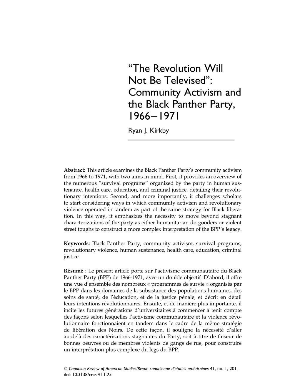 Community Activism and the Black Panther Party, 1966–1971 Ryan J