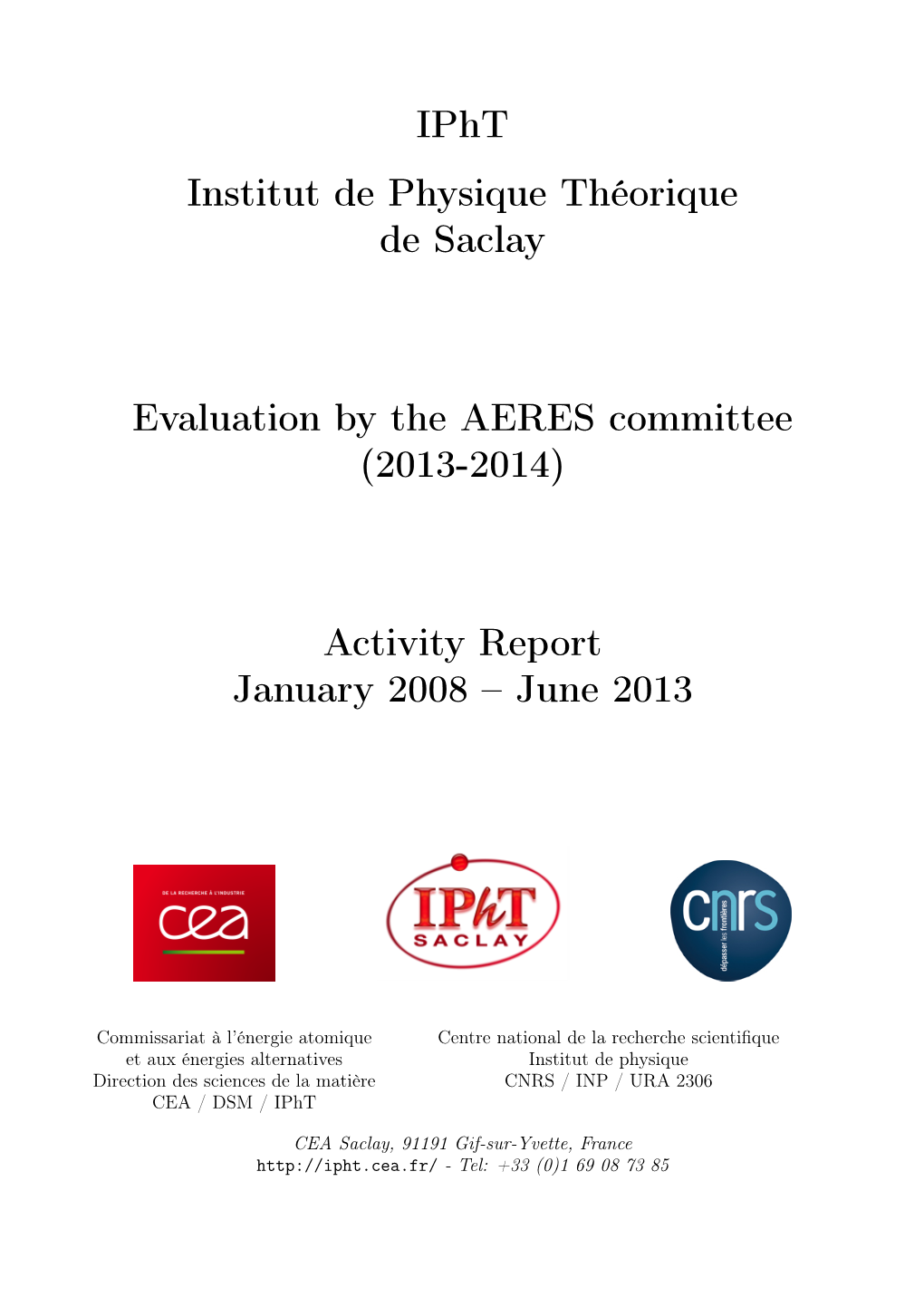 Ipht Institut De Physique Théorique De Saclay Evaluation by the AERES