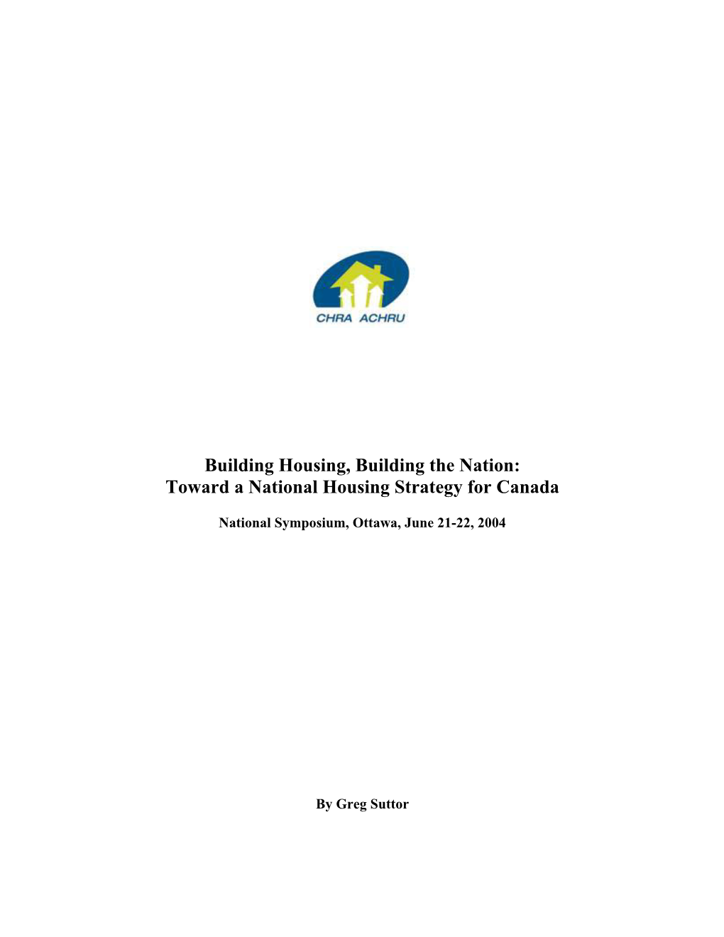 Toward a National Housing Strategy for Canada