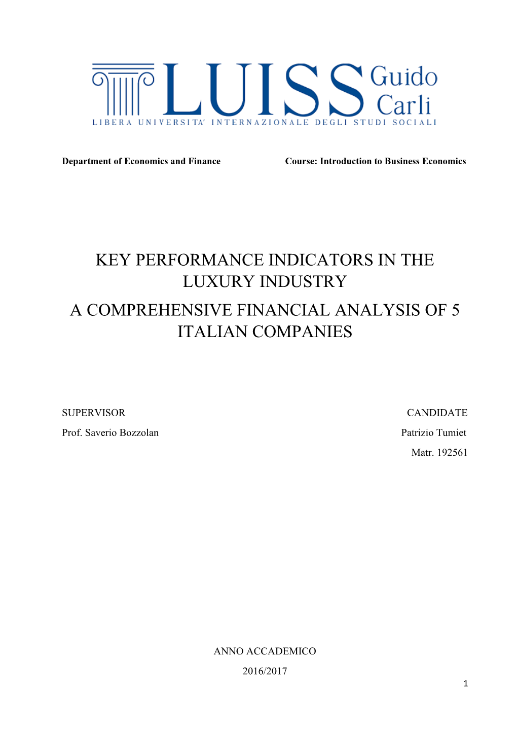 Key Performance Indicators in the Luxury Industry a Comprehensive Financial Analysis of 5 Italian Companies