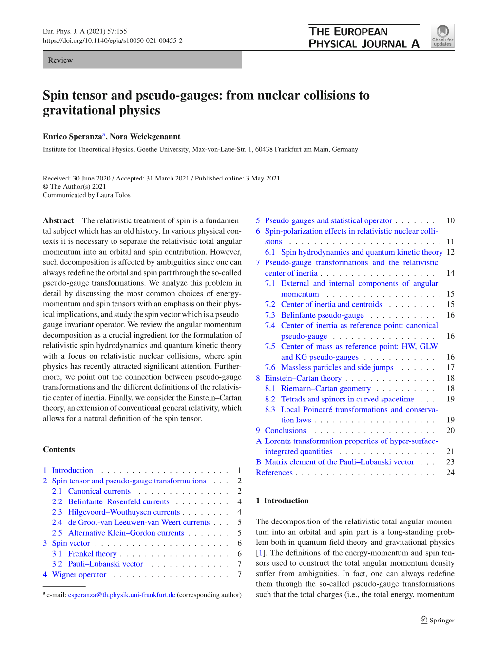 Spin Tensor and Pseudo-Gauges: from Nuclear Collisions to Gravitational Physics