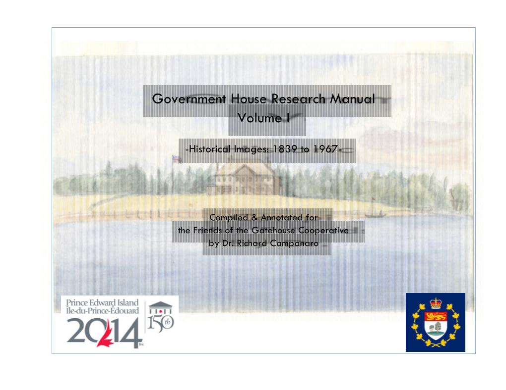 Government House Research Manual Volume I