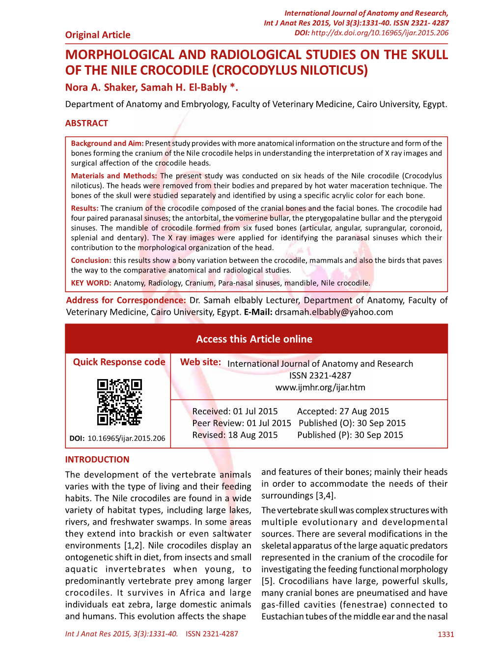 MORPHOLOGICAL and RADIOLOGICAL STUDIES on the SKULL of the NILE CROCODILE (CROCODYLUS NILOTICUS) Nora A