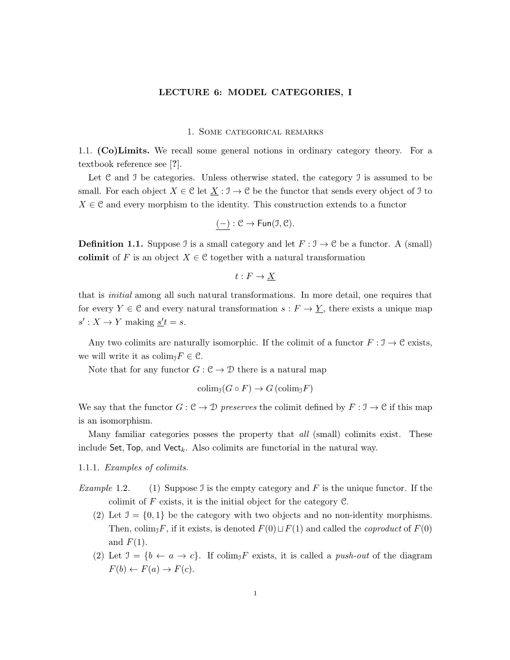 LECTURE 6: MODEL CATEGORIES, I 1. Some Categorical Remarks 1.1