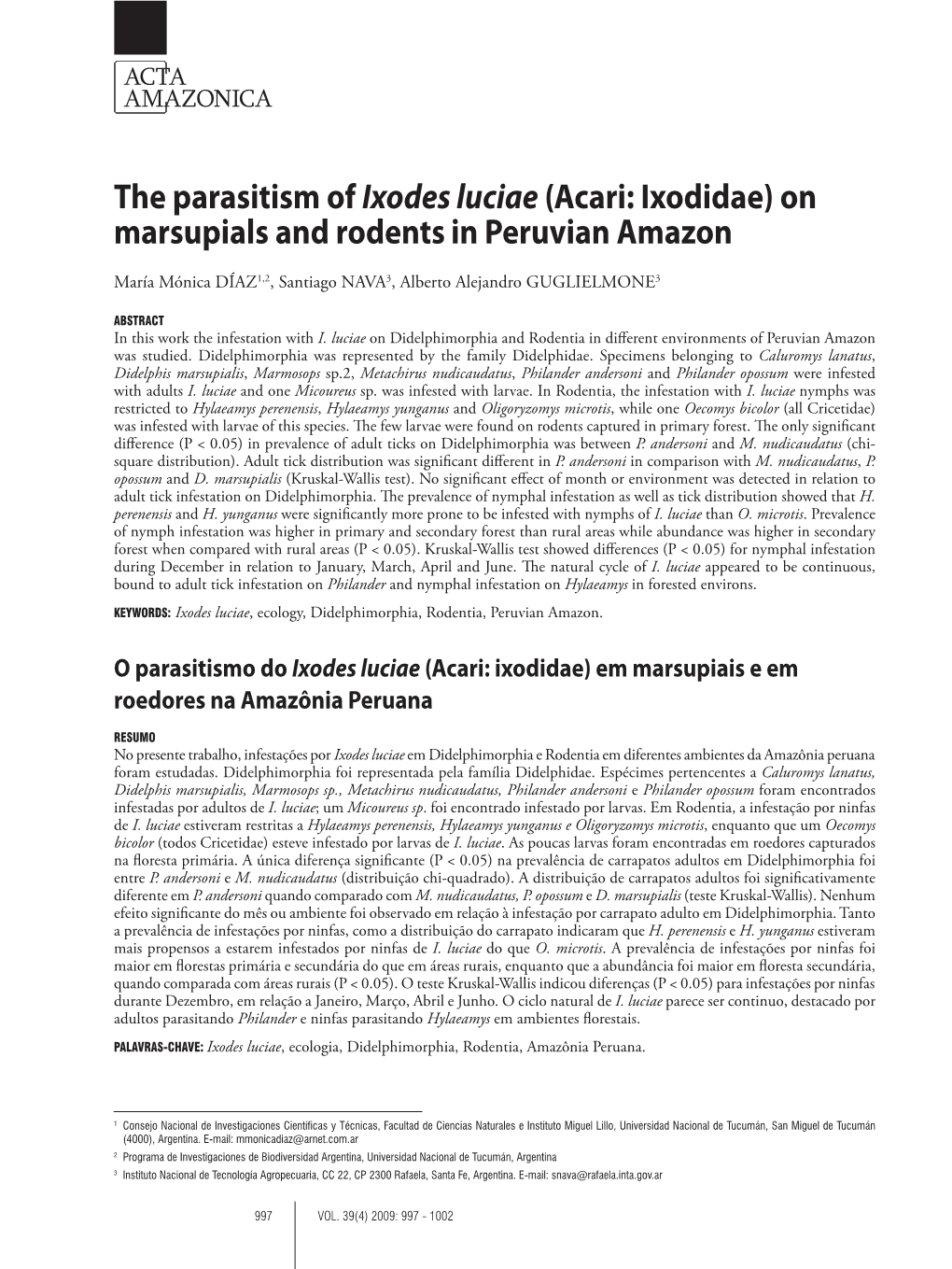 The Parasitism of Ixodes Luciae(Acari: Ixodidae) on Marsupials and Rodentsin Peruvian Amazon