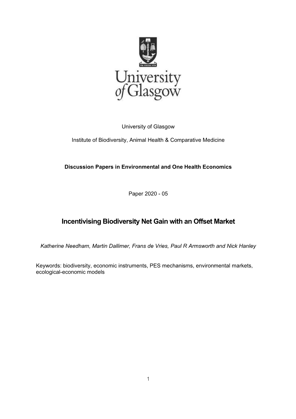 Incentivising Biodiversity Net Gain with an Offset Market