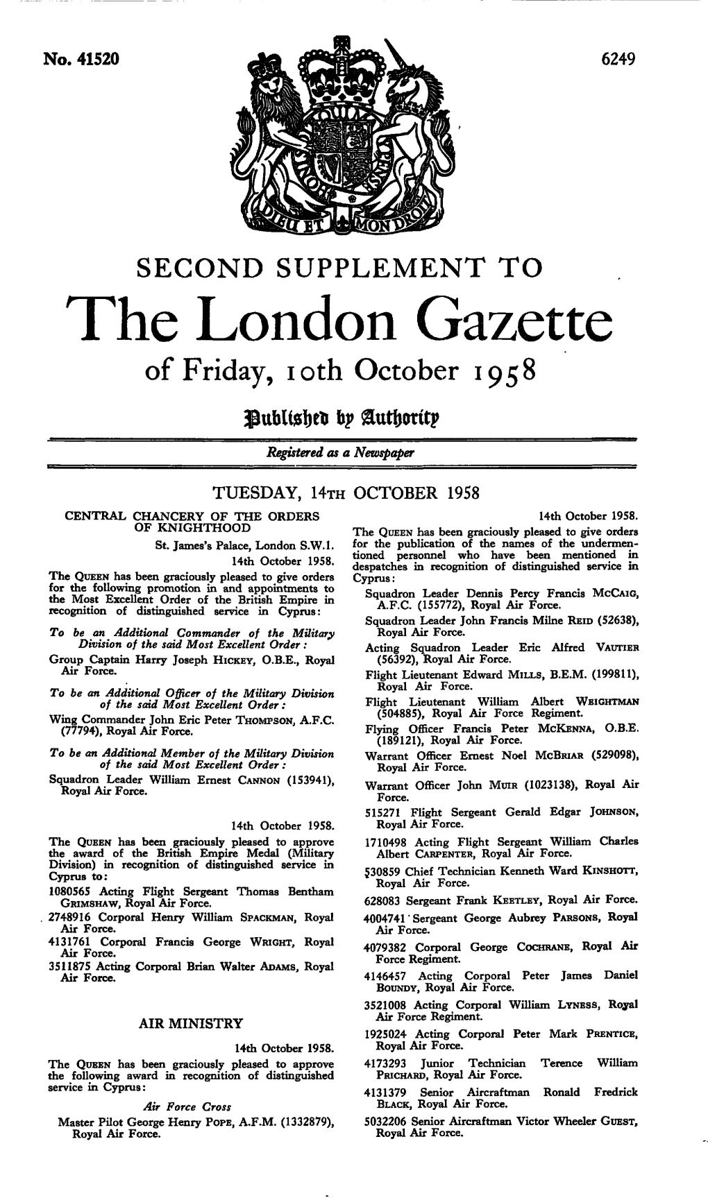 The London Gazette of Friday, Loth October 1958 &? Sut&Oritp