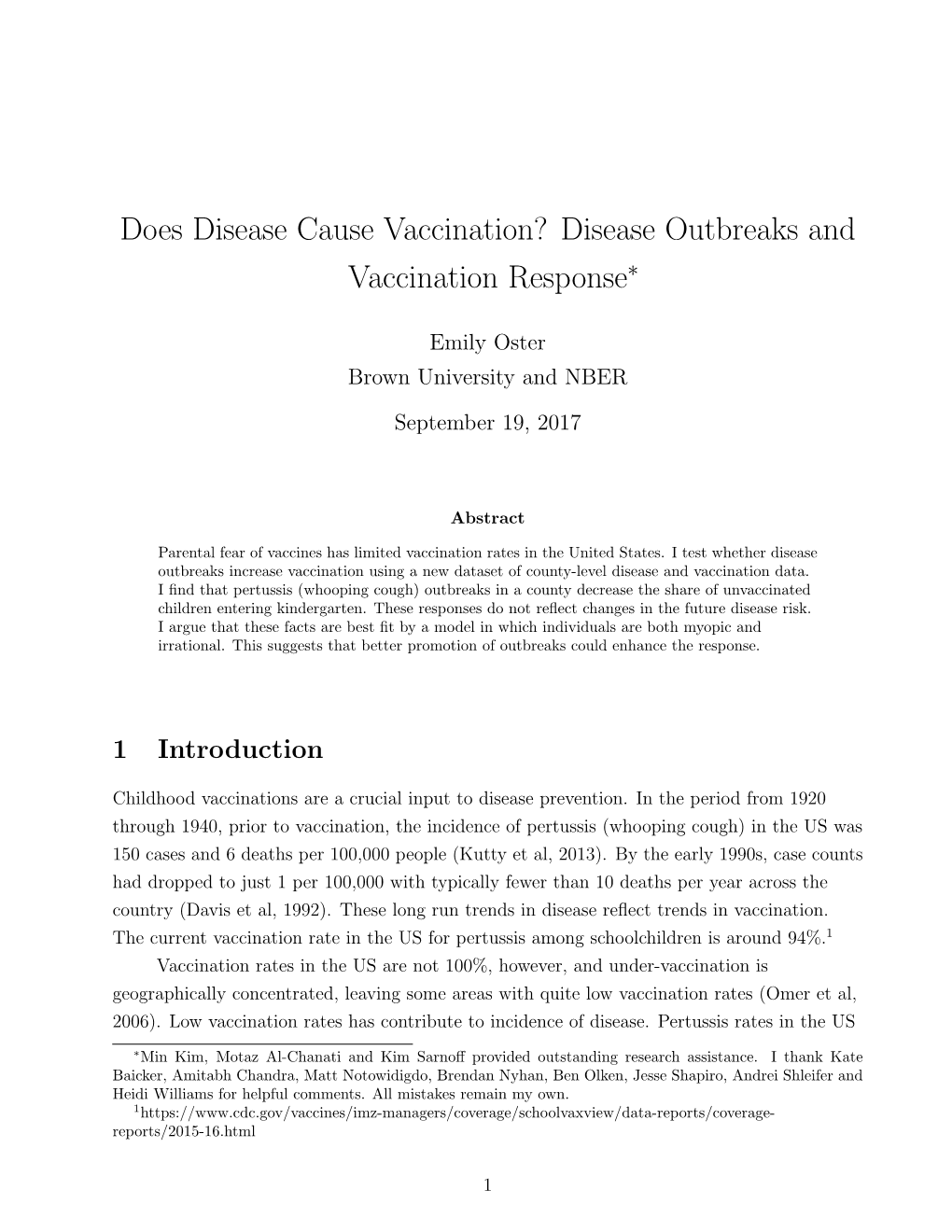 Does Disease Cause Vaccination? Disease Outbreaks and Vaccination Response∗