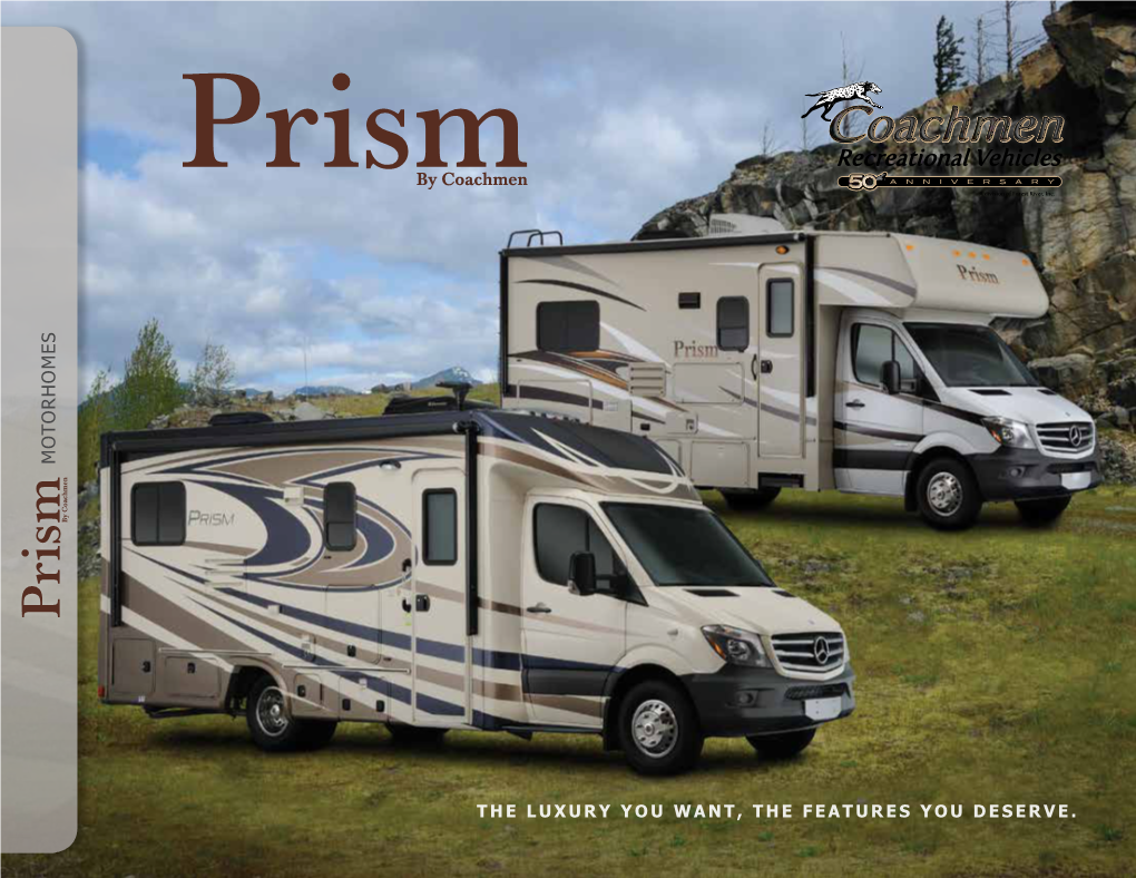 PRISM INTERIOR FEATURES Movies and Music Whether Traveling Or Rving