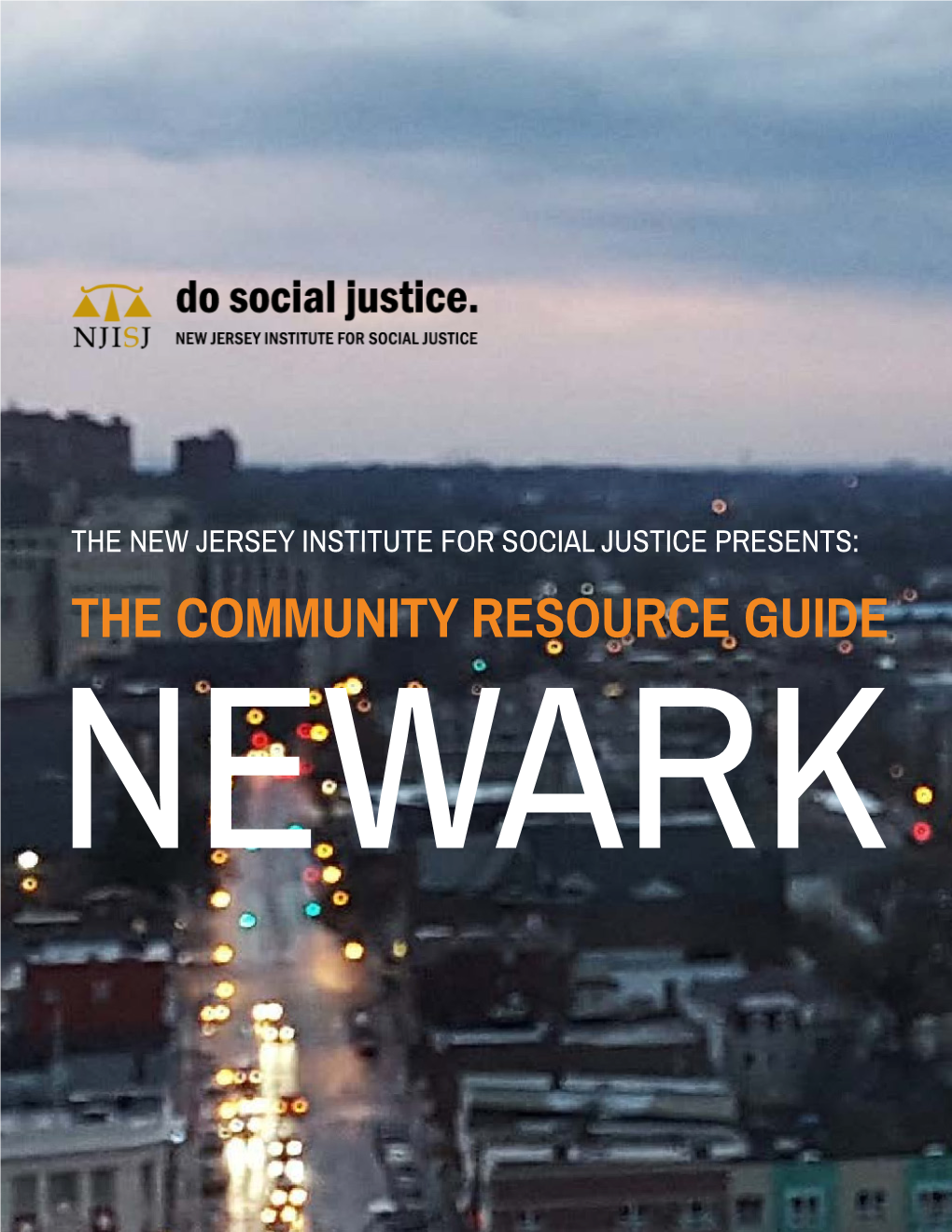 The Community Resource Guide: Newark