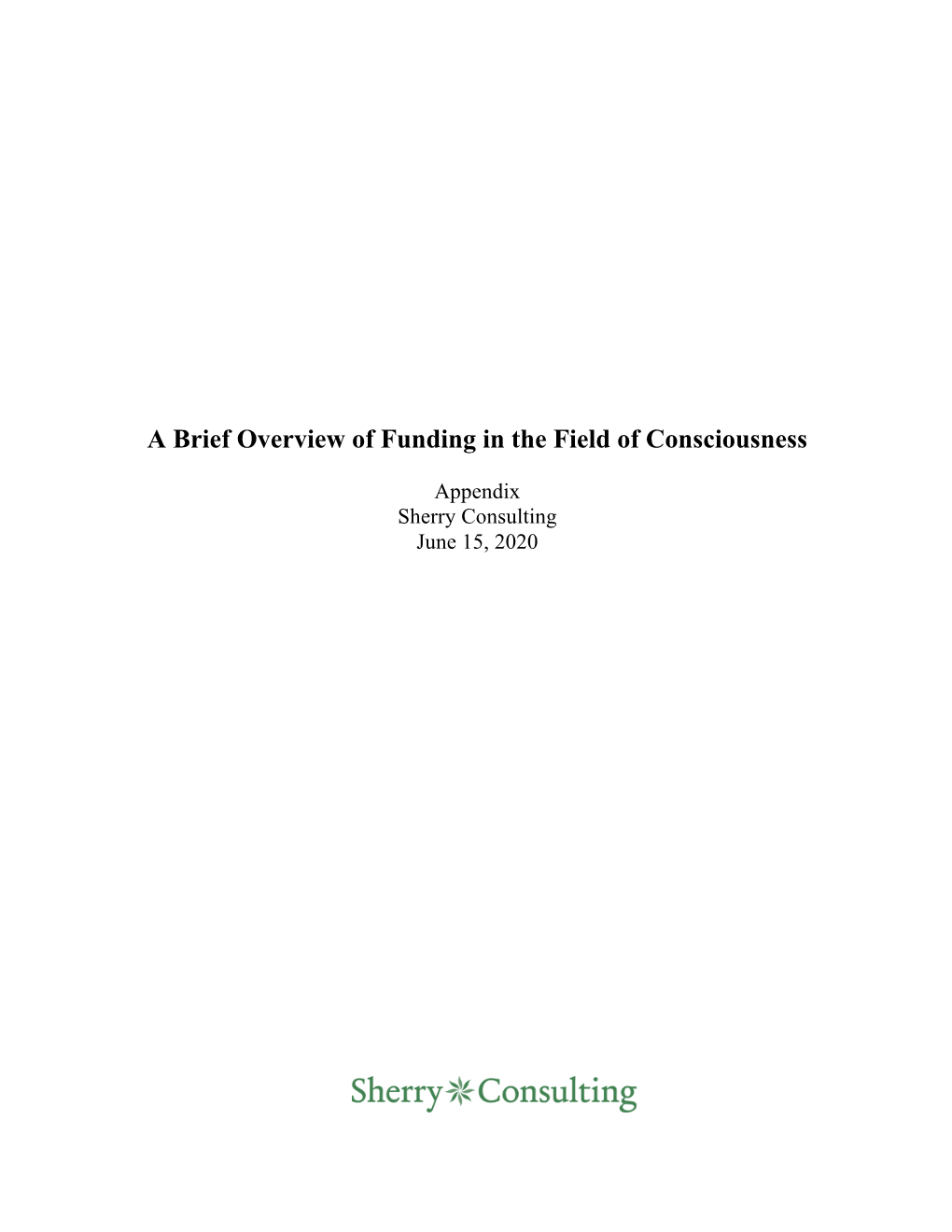 A Brief Overview of Funding in the Field of Consciousness Appendix